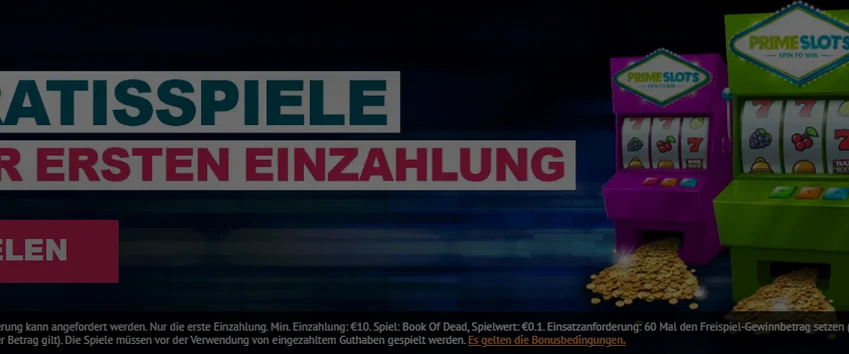 Prime Slots — Ersteinzahlung ab 10 €: 123 Freispiele (Spielwert 0,10 €) für Book of Dead